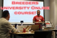 गैलरी व्यूवर में इमेज लोड करें, Pre-Sale! Breeders University Online Course/Mentorship! (Only 9 out of 20 spots available!)
